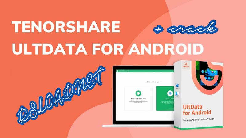 Tenorshare UltData iOS 9.4.34.4 / MacOS / 6.8.12.4 Android / Windows 2026