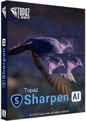 Topaz Sharpen AI 3.2.2 RePack (& Portable) by TryRooM